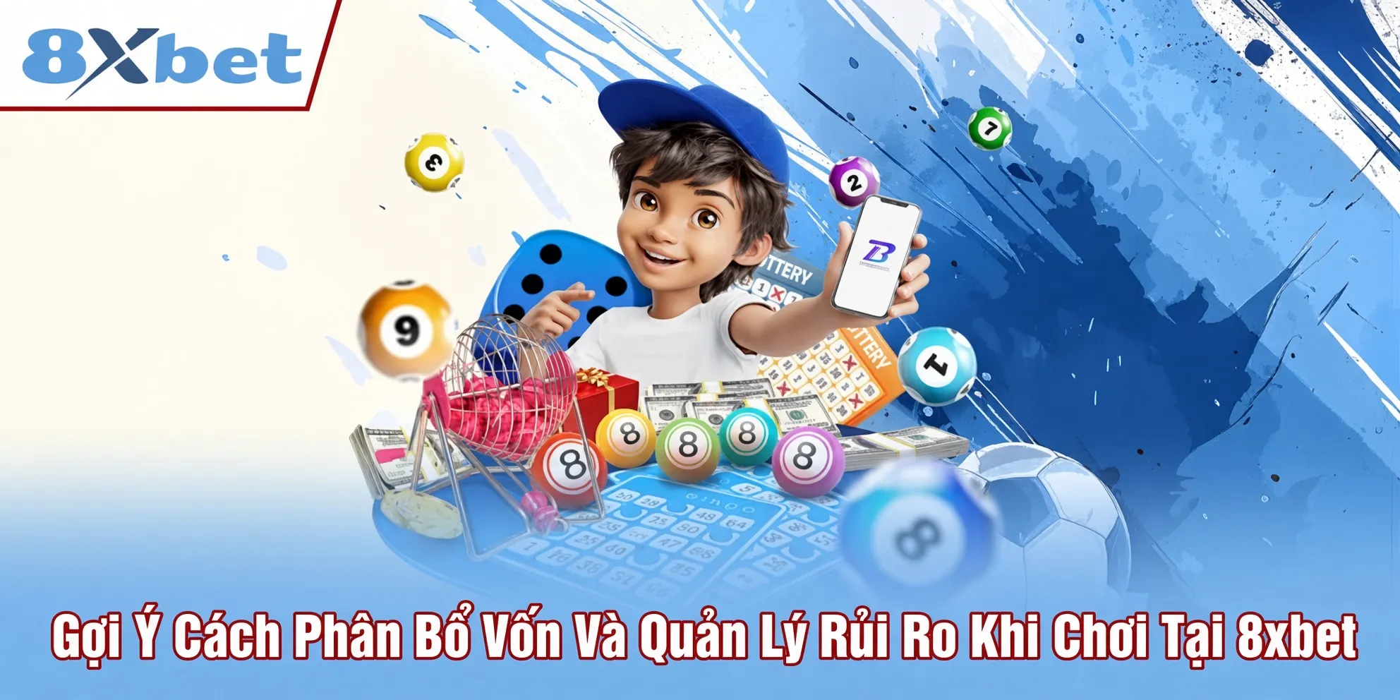Gợi ý cách phân bổ vốn và quản lý rủi ro khi chơi tại 8xbet
